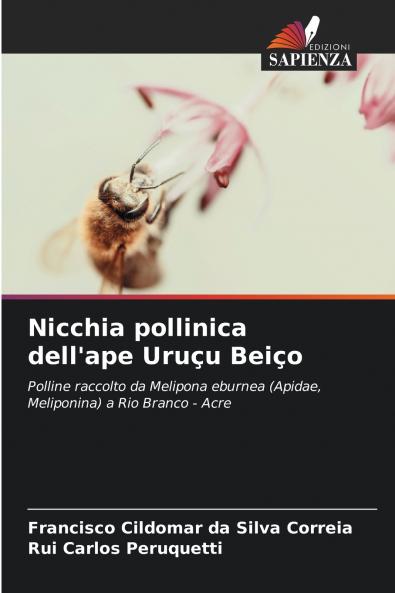 Nicchia pollinica dell'ape Uruçu Beiço
