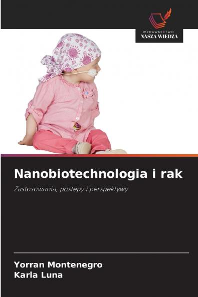 Nanobiotechnologia i rak