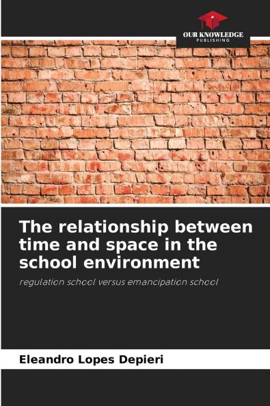 The relationship between time and space in the school environment