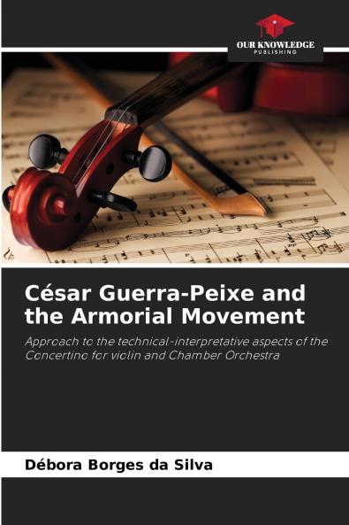 César Guerra-Peixe and the Armorial Movement