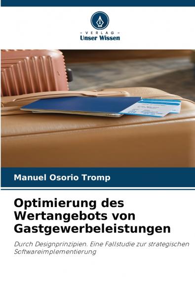 Optimierung des Wertangebots von Gastgewerbeleistungen
