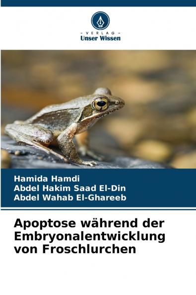Apoptose während der Embryonalentwicklung von Froschlurchen