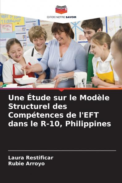 Une Étude sur le Modèle Structurel des Compétences de l'EFT dans le R-10 Philippines