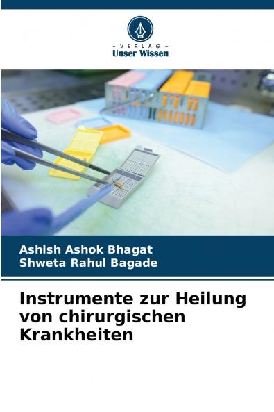 Instrumente zur Heilung von chirurgischen Krankheiten