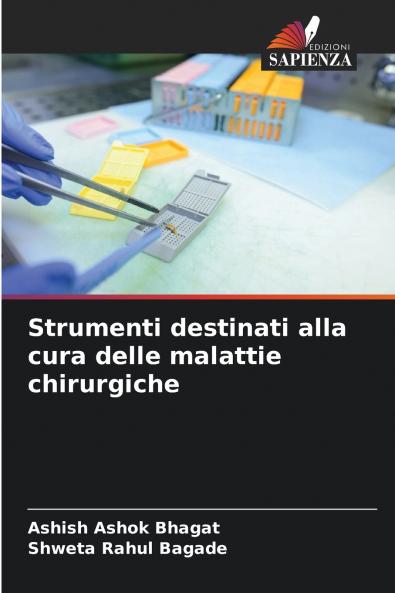 Strumenti destinati alla cura delle malattie chirurgiche