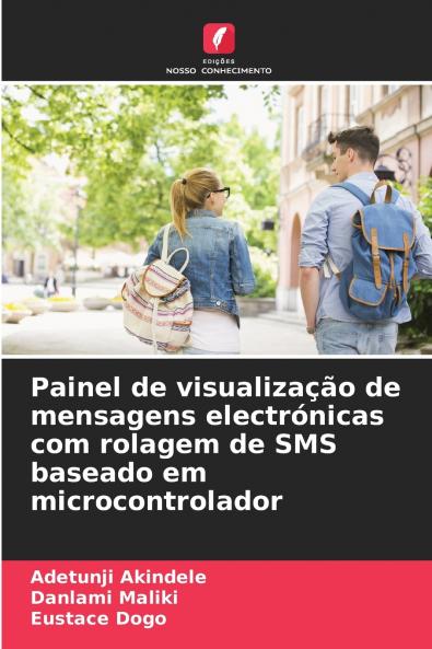 Painel de visualização de mensagens electrónicas com rolagem de SMS baseado em microcontrolador