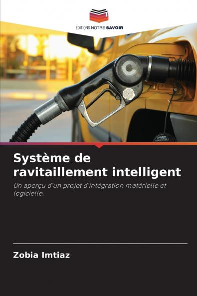 Système de ravitaillement intelligent