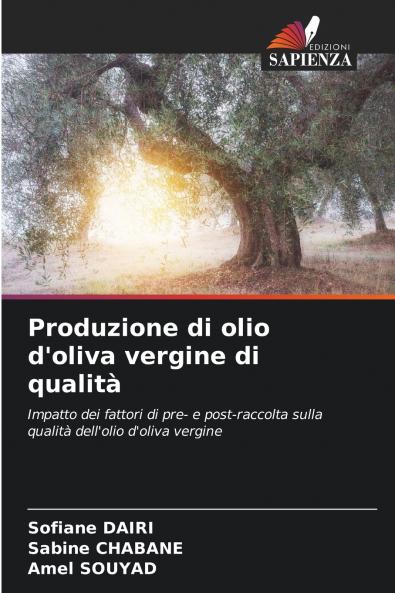 Produzione di olio d'oliva vergine di qualità