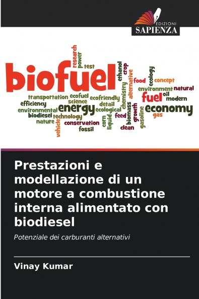Prestazioni e modellazione di un motore a combustione interna alimentato con biodiesel