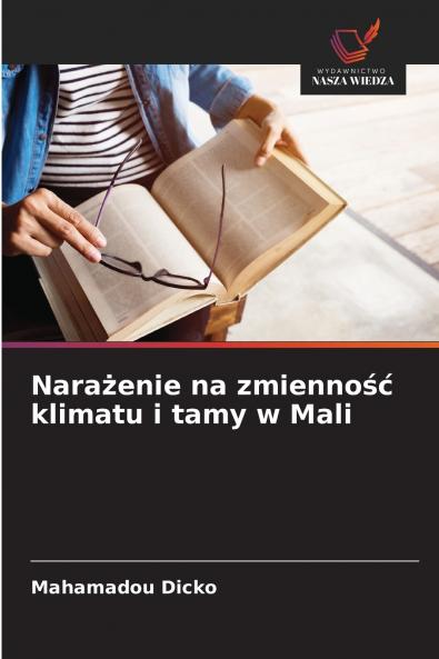 Narażenie na zmienność klimatu i tamy w Mali