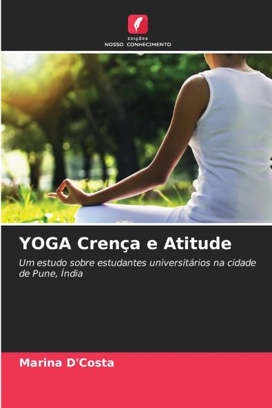 YOGA Crença e Atitude