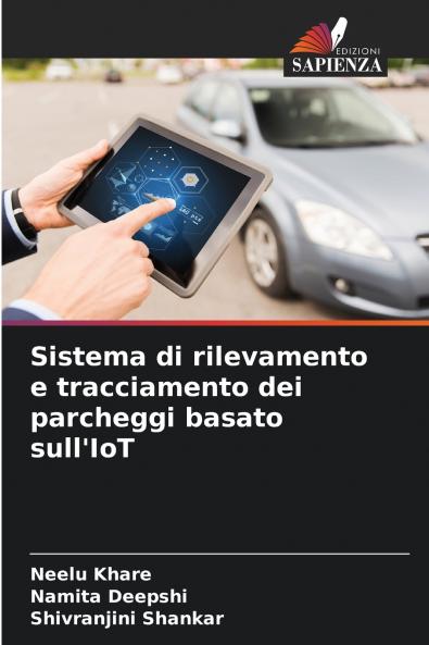 Sistema di rilevamento e tracciamento dei parcheggi basato sull'IoT