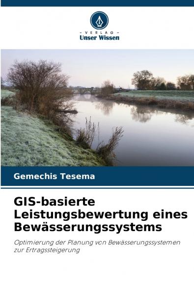 GIS-basierte Leistungsbewertung eines Bewässerungssystems