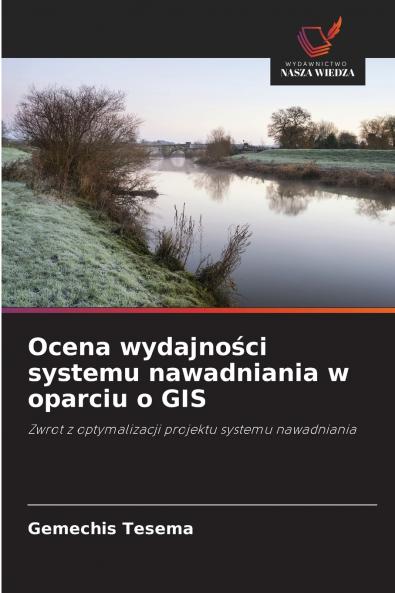 Ocena wydajności systemu nawadniania w oparciu o GIS