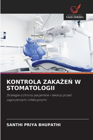 KONTROLA ZAKAŻEŃ W STOMATOLOGII