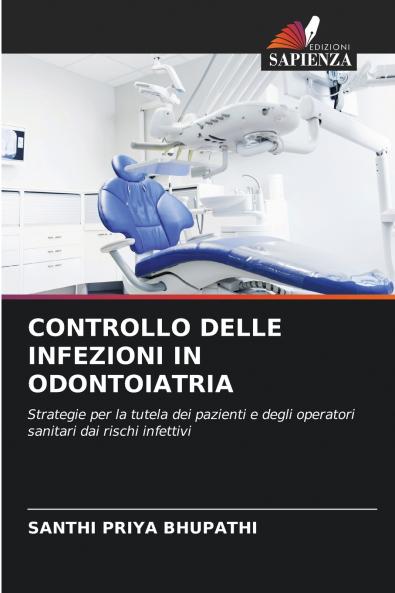 CONTROLLO DELLE INFEZIONI IN ODONTOIATRIA