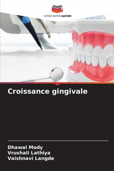 Croissance gingivale
