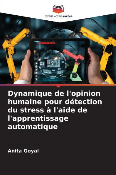 Dynamique de l'opinion humaine pour détection du stress à l'aide de l'apprentissage automatique