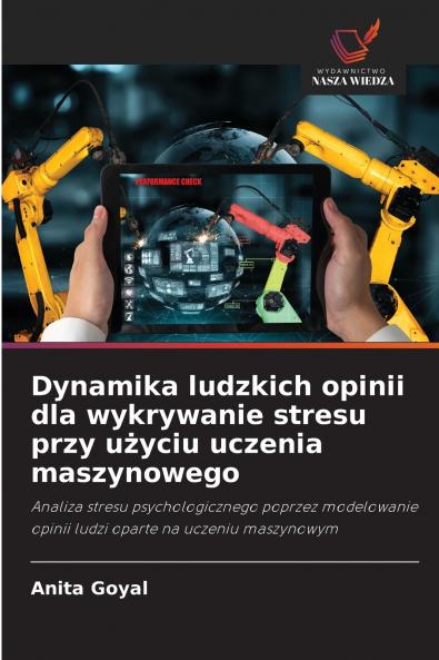 Dynamika ludzkich opinii dla wykrywanie stresu przy użyciu uczenia maszynowego