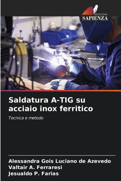 Saldatura A-TIG su acciaio inox ferritico