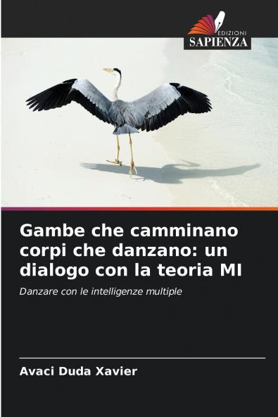 Gambe che camminano corpi che danzano
