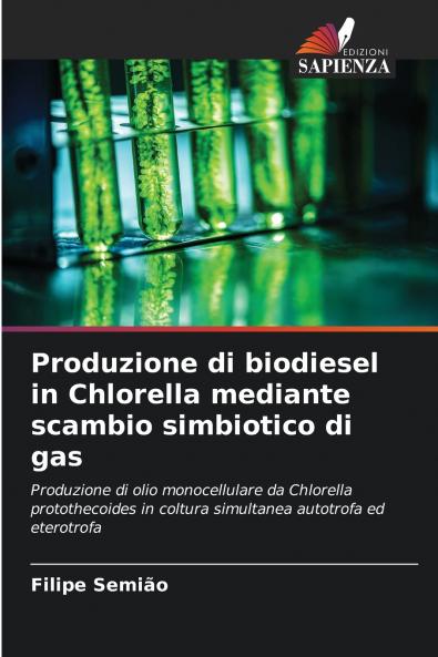 Produzione di biodiesel in Chlorella mediante scambio simbiotico di gas