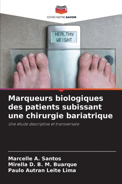 Marqueurs biologiques des patients subissant une chirurgie bariatrique