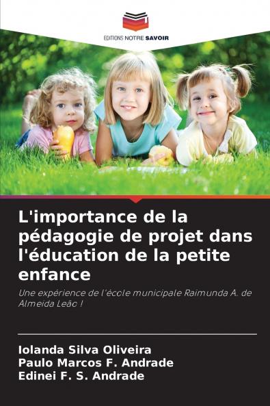 L'importance de la pédagogie de projet dans l'éducation de la petite enfance