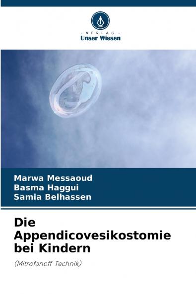 Die Appendicovesikostomie bei Kindern