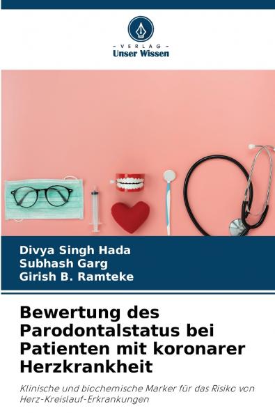 Bewertung des Parodontalstatus bei Patienten mit koronarer Herzkrankheit