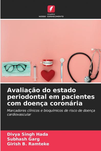 Avaliação do estado periodontal em pacientes com doença coronária