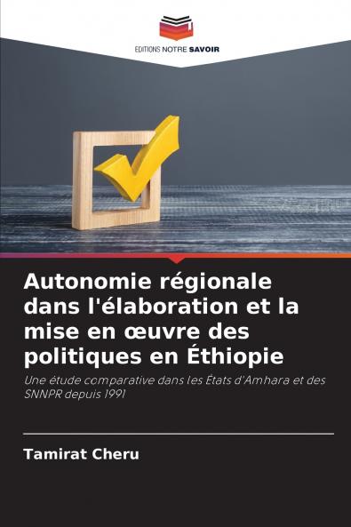 Autonomie régionale dans l'élaboration et la mise en œuvre des politiques en Éthiopie