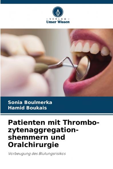 Patienten mit Thrombo-zytenaggregation-shemmern und Oralchirurgie