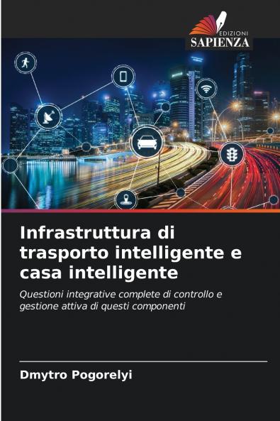 Infrastruttura di trasporto intelligente e casa intelligente