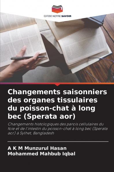Changements saisonniers des organes tissulaires du poisson-chat à long bec (Sperata aor)