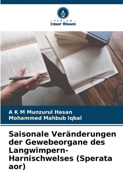 Saisonale Veränderungen der Gewebeorgane des Langwimpern-Harnischwelses (Sperata aor)