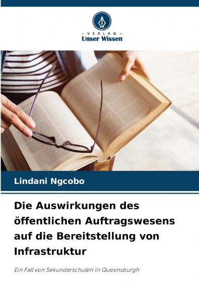 Die Auswirkungen des öffentlichen Auftragswesens auf die Bereitstellung von Infrastruktur