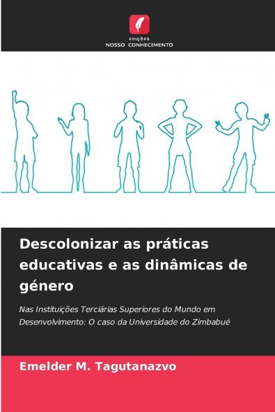 Descolonizar as práticas educativas e as dinâmicas de género