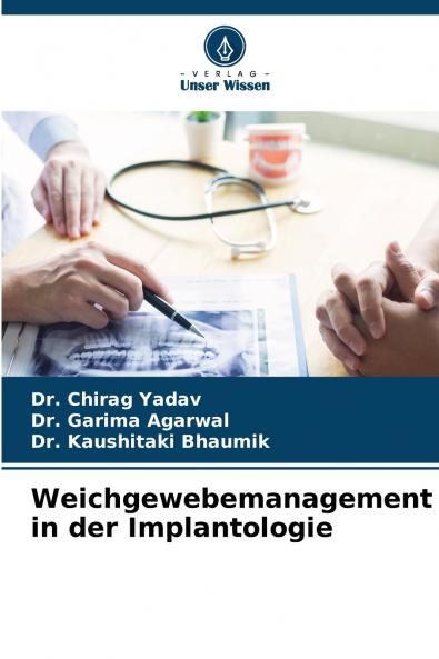 Weichgewebemanagement in der Implantologie