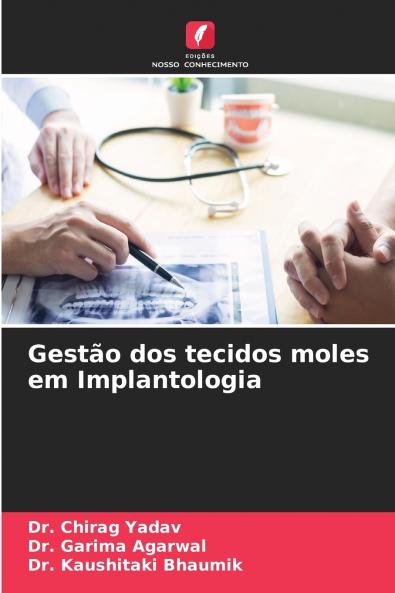 Gestão dos tecidos moles em Implantologia