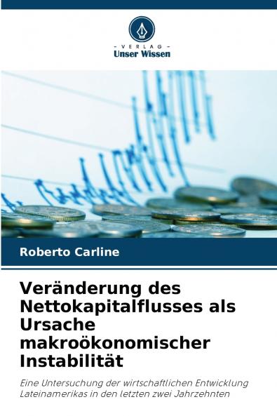 Veränderung des Nettokapitalflusses als Ursache makroökonomischer Instabilität