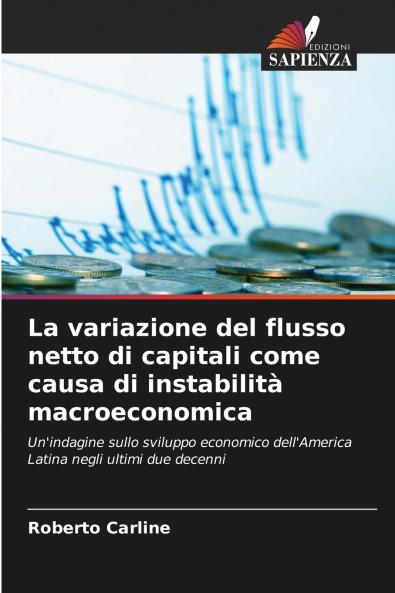 La variazione del flusso netto di capitali come causa di instabilità macroeconomica