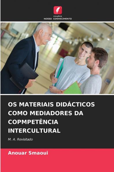 OS MATERIAIS DIDÁCTICOS COMO MEDIADORES DA COPMPETÊNCIA INTERCULTURAL