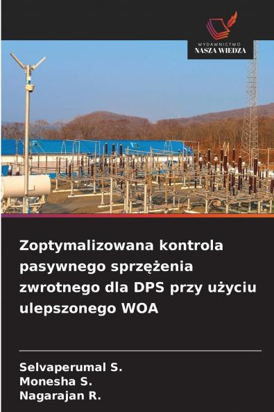 Zoptymalizowana kontrola pasywnego sprzężenia zwrotnego dla DPS przy użyciu ulepszonego WOA