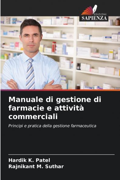 Manuale di gestione di farmacie e attività commerciali
