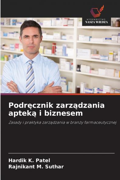 Podręcznik zarządzania apteką i biznesem