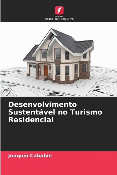 Desenvolvimento Sustentável no Turismo Residencial