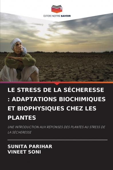 LE STRESS DE LA SÉCHERESSE