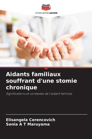 Aidants familiaux souffrant d'une stomie chronique