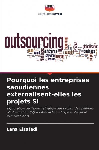 Pourquoi les entreprises saoudiennes externalisent-elles les projets SI